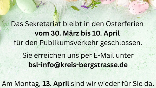 Öffnungszeiten des Sekretariats während der Osterferien